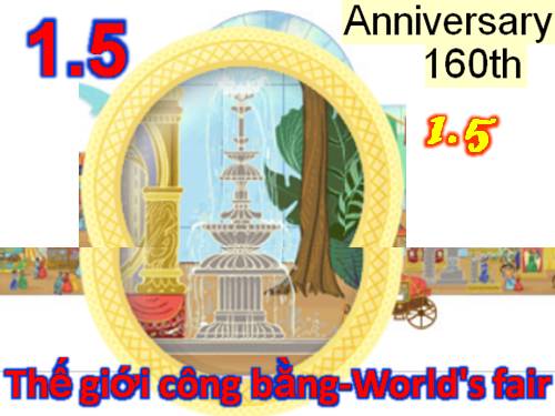 1.5-Thế giới công bằng-World's fair -