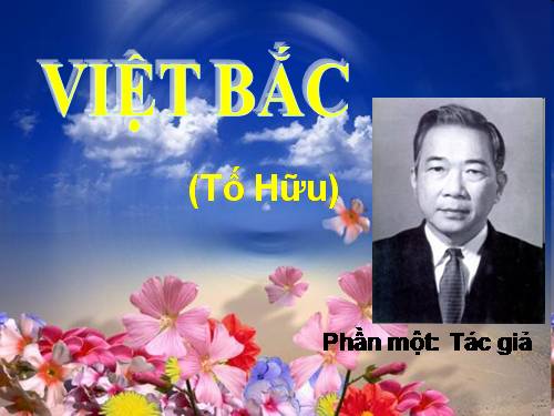 Tác giả Tố Hữu - 2010