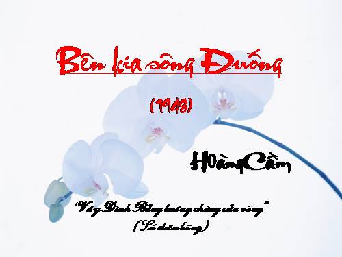 Bên kia sông đuống-Hoàng Cầm