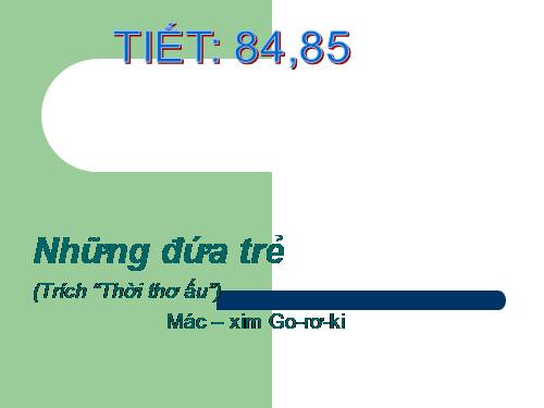 NHỮNG ĐỨA TRẺ