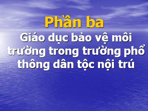 Chuyên đề GDBV môi trường- phần 5