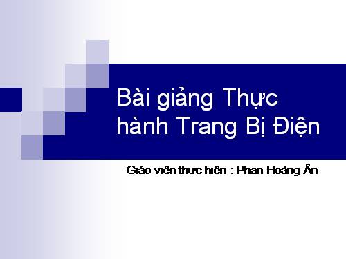 thuc hanh trang bi dien