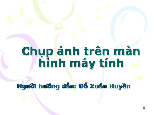 chụp hình vi tính
