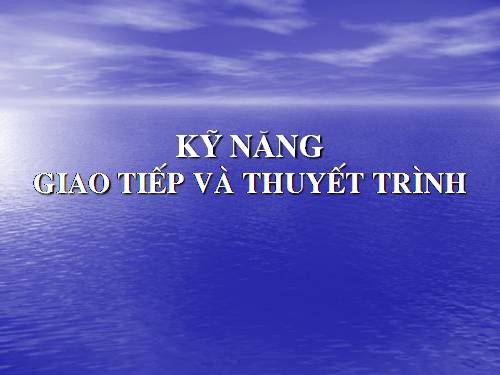 giao tiếp và thuyết trình