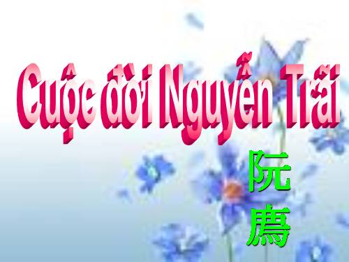 Cuộc đời Nguyễn trãi