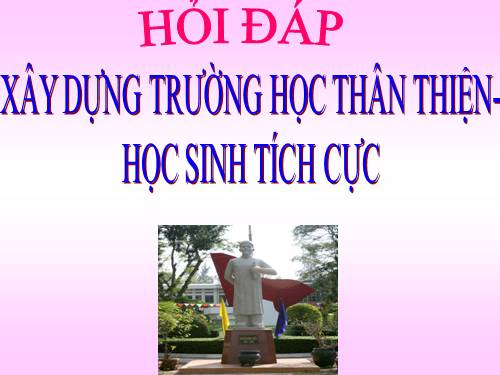 xay dung truong hoc than thien-hoc sinh tich cuc.rar