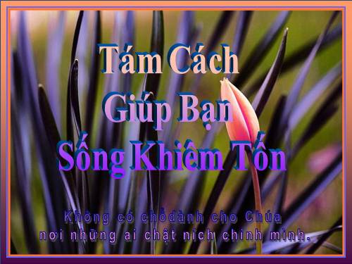 SỐNG KHIÊM TỐN