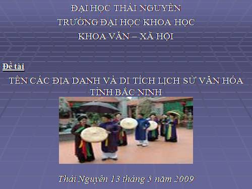 Tên các địa danh và di tích lịch sử văn hóa tỉnh Bắc Ninh