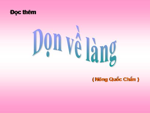 Dọn về làng- Nông Quốc Chấn