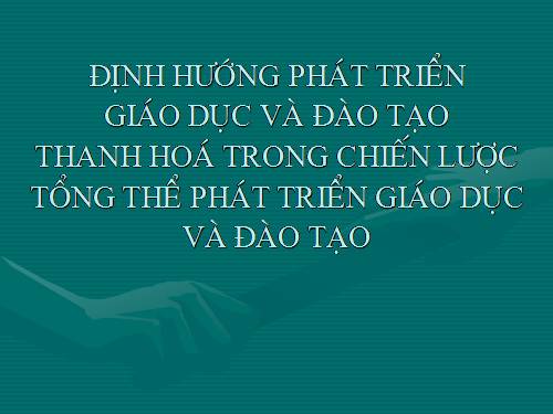 Chiến lược phát triển GD Thanh Hoá