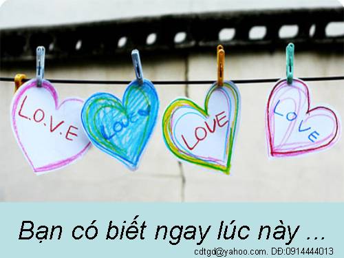 Bạn có biết ngay lúc này...