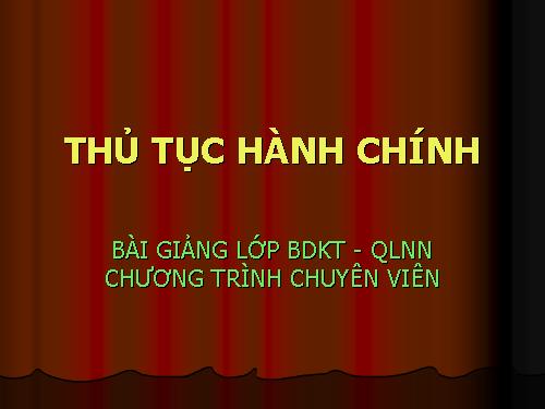 Bài giảng Thủ tục hành chính