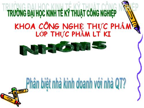 Phân biệt nhà kinh doanh và nhà quản trị