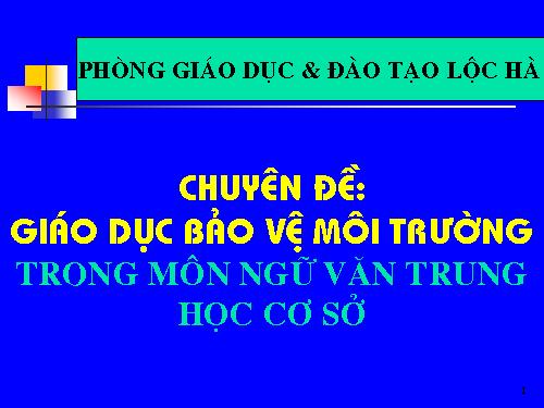 Chuyên đề GDBVMT tích hợp vào môn học