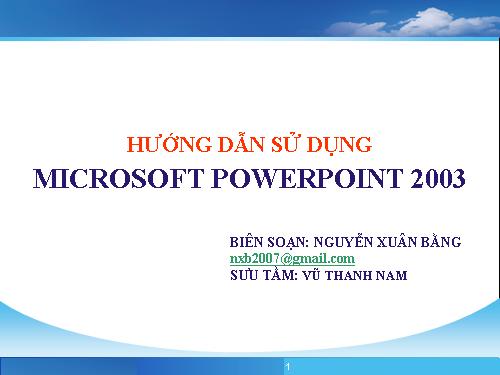 Hay lắm - Hướng dẫn sử dụng GAĐT PowerPoint 2003