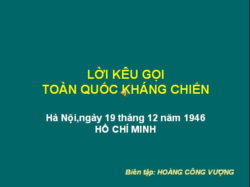 LỜI KÊU GỌI TOÀN QUỐC KHÁNG CHIẾN