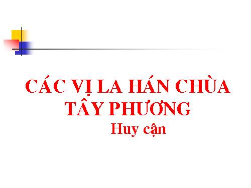 Các vị La Hán chùa Tây Phương