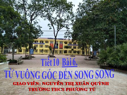 Chương I. §6. Từ vuông góc đến song song