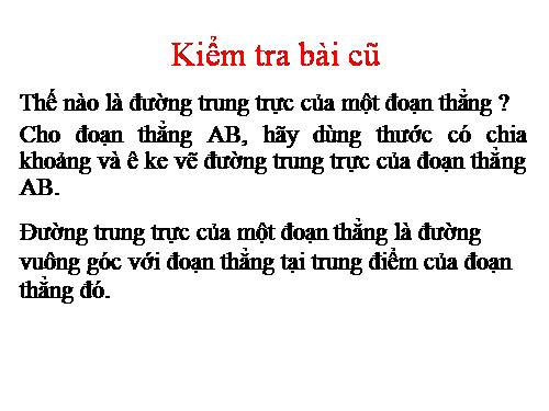 Chương III. §7. Tính chất đường trung trực của một đoạn thẳng