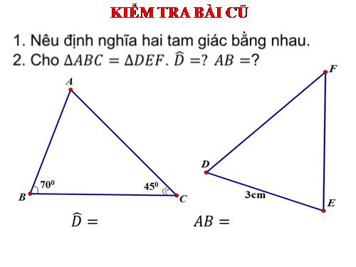 Chương II. §3. Trường hợp bằng nhau thứ nhất của tam giác: cạnh-cạnh-cạnh (c.c.c)