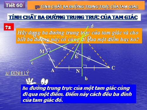 Chương III. §8. Tính chất ba đường trung trực của tam giác