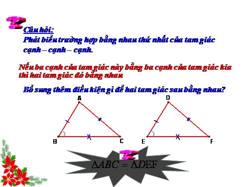 Chương II. §4. Trường hợp bằng nhau thứ hai của tam giác: cạnh-góc-cạnh (c.g.c)