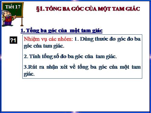 Chương II. §1. Tổng ba góc của một tam giác