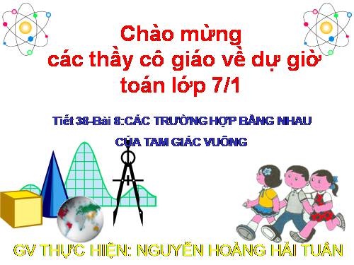 Chương II. §8. Các trường hợp bằng nhau của tam giác vuông