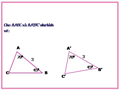 Chương II. §3. Trường hợp bằng nhau thứ nhất của tam giác: cạnh-cạnh-cạnh (c.c.c)