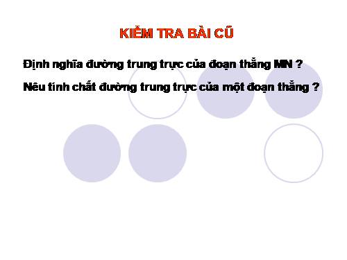 Chương III. §8. Tính chất ba đường trung trực của tam giác