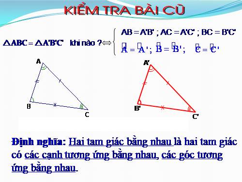 Chương II. §3. Trường hợp bằng nhau thứ nhất của tam giác: cạnh-cạnh-cạnh (c.c.c)