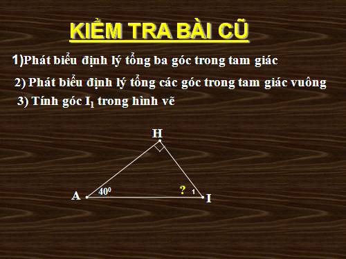 Chương II. §1. Tổng ba góc của một tam giác