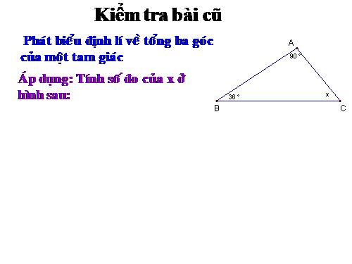 Chương II. §1. Tổng ba góc của một tam giác