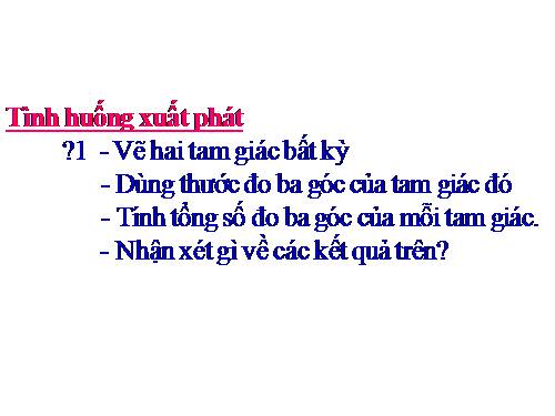 Chương II. §1. Tổng ba góc của một tam giác