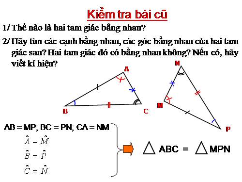 Chương II. §3. Trường hợp bằng nhau thứ nhất của tam giác: cạnh-cạnh-cạnh (c.c.c)