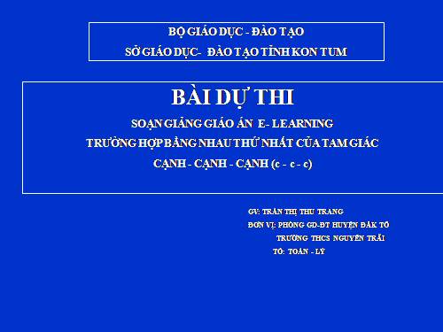 Chương II. §3. Trường hợp bằng nhau thứ nhất của tam giác: cạnh-cạnh-cạnh (c.c.c)