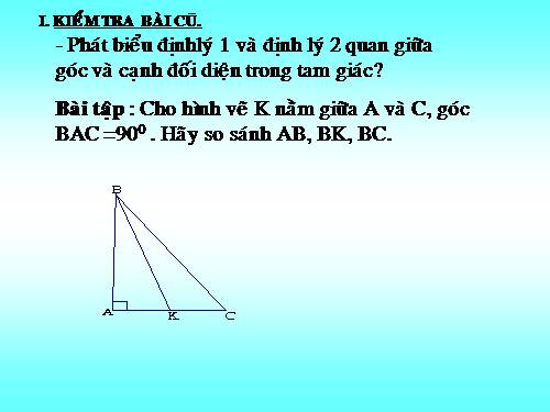 Chương III. §2. Quan hệ giữa đường vuông góc và đường xiên, đường xiên và hình chiếu