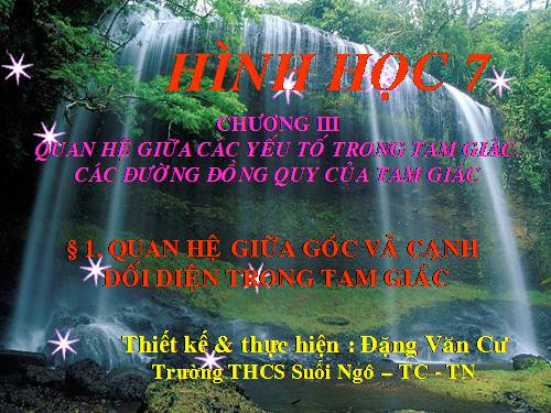 Chương III. §1. Quan hệ giữa góc và cạnh đối diện trong một tam giác