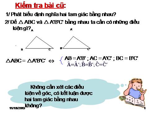 Chương II. §3. Trường hợp bằng nhau thứ nhất của tam giác: cạnh-cạnh-cạnh (c.c.c)