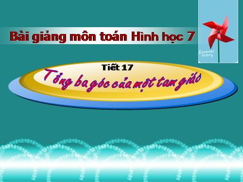 Chương II. §1. Tổng ba góc của một tam giác