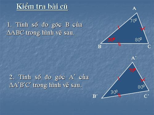 Chương II. §2. Hai tam giác bằng nhau