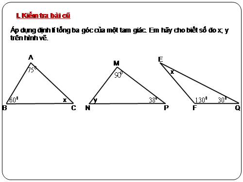 Chương II. §1. Tổng ba góc của một tam giác