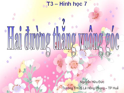 Chương I. §2. Hai đường thẳng vuông góc