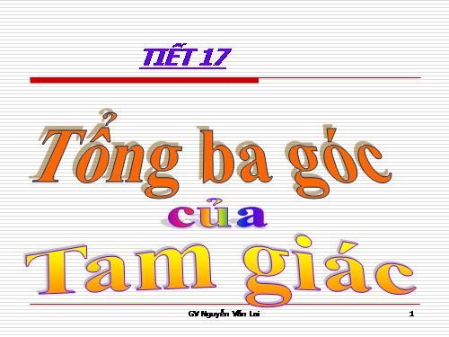 Chương II. §1. Tổng ba góc của một tam giác