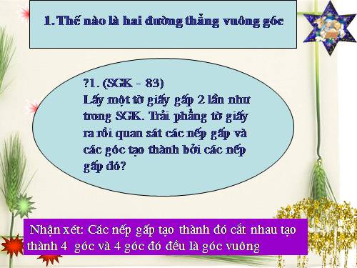 Chương I. §2. Hai đường thẳng vuông góc