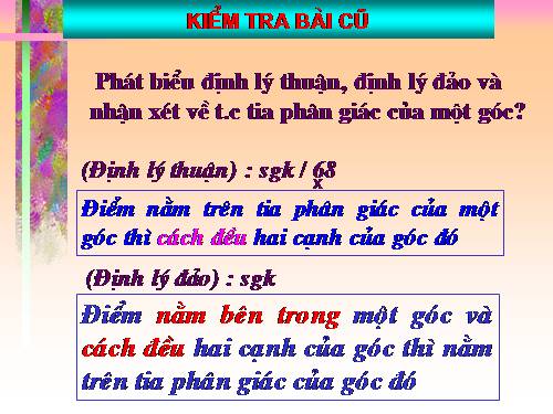 Chương III. §5. Tính chất tia phân giác của một góc