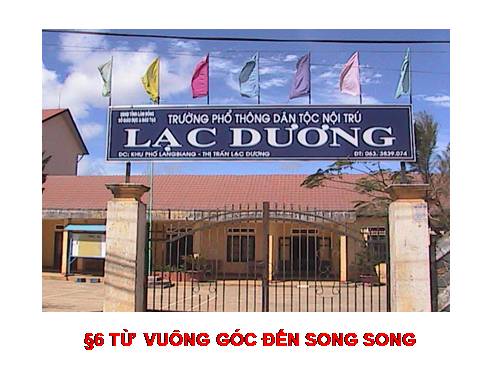 Chương I. §6. Từ vuông góc đến song song