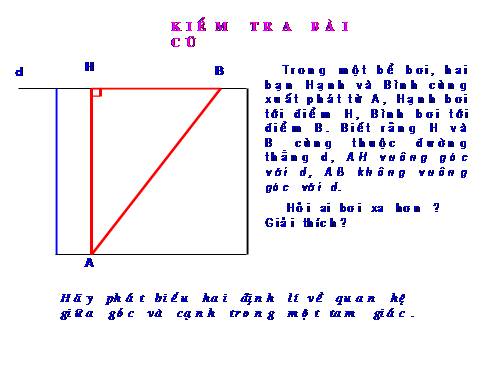 Chương III. §2. Quan hệ giữa đường vuông góc và đường xiên, đường xiên và hình chiếu