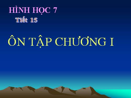 Ôn tập Chương I. Đường thẳng vuông góc. Đường thẳng song song