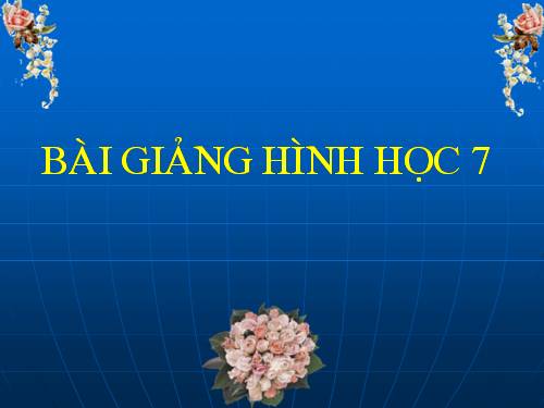 Chương III. §1. Quan hệ giữa góc và cạnh đối diện trong một tam giác